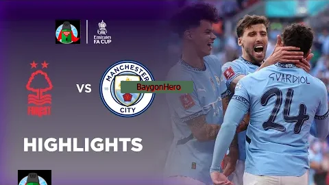 Nottingham Forest 0-2 Manchester City | FA Cup 24/25 Match Highlights