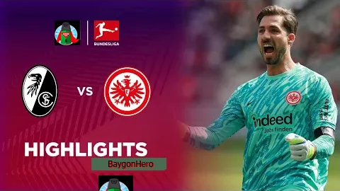 Freiburg 1-3 Eintracht Frankfurt | Bundesliga 24/25 Match Highlights