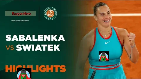 Aryna Sabalenka vs Iga Świątek | ไฮไลต์ เฟร้นช์ โอเพ่น Roland Garros 2025