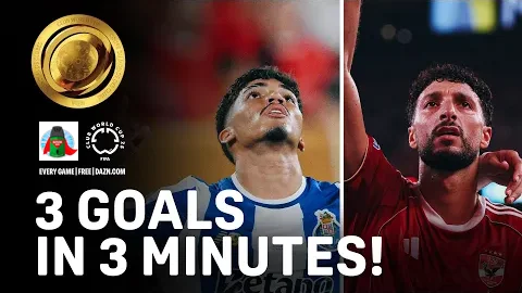 Al Ahly & Porto Combine For 3 Goals in 3 MINUTES! | 2025 FIFA Club World Cup Highlights